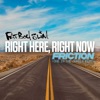 Right Here, Right Now (Friction One in the Jungle Remix) - Single