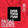 Stream & download Pai Das Cliente - Single