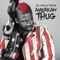 American Thug - the Marine Rapper lyrics
