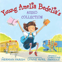 Herman Parish - Young Amelia Bedelia's Audio Collection artwork