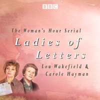 Lou Wakefield & Carole Hayman - Ladies Of Letters artwork