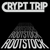 Crypt Trip - Natural Child