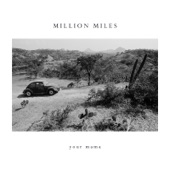 Million Miles - Your Mama