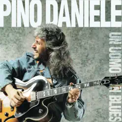 Un uomo in blues (Remastered Version) - Pino Daniele