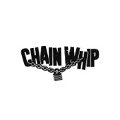 Chain Whip - Overstimulated
