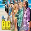 The Big Bounce (Original Motion Picture Soundtrack) album lyrics, reviews, download
