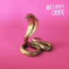 Melody Crux - Single