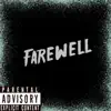 Farewell (feat. A-Y) - Single album lyrics, reviews, download