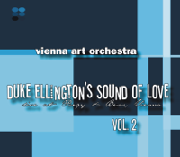 Vienna Art Orchestra - Duke Ellington's Sounds of Love, Vol. 2 (Live) artwork