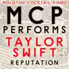 MCP Performs Taylor Swift: Reputation (Instrumental) album lyrics, reviews, download