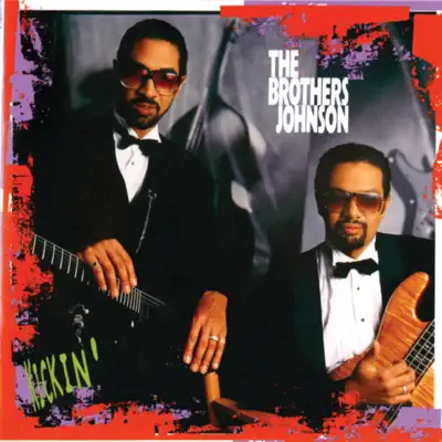 Kickin' - The Brothers Johnson