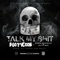 Talk My Shit (feat. Murdaman Mojo & Nutty Man) - Duo Tycoon lyrics