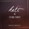 Hayat Böyle (feat. Fatma Turgut) - Single