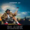Blank (Radio Edit) - Single album lyrics, reviews, download