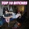 Top 10 Bitches - London Yellow lyrics
