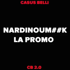 Nardinoum##K la promo (CB 2.0) - Single - Casus Belli Nardinoum##K la promo (CB 2.0) - Single - Casus Belli
