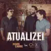 Atualizei (feat. Chitãozinho & Xororó) - Single album lyrics, reviews, download