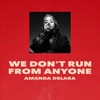 We Don't Run from Anyone - Single artwork