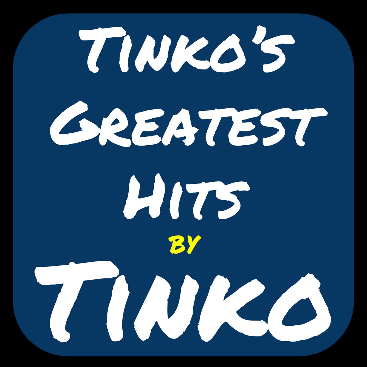 ‎Tinko's Greatest Hits by Tinko on Apple Music