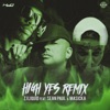 High Yes (feat. Masicka & Sean Paul) [Remix] - Single, 2017