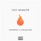 Hot Minute (feat. mikeyDUBS) - DANWAK lyrics