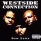 The Gangsta, the Killa and the Dope Dealer - Westside Connection lyrics