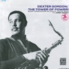 Dexter Gordon - Those Were the Days
