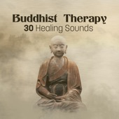 Buddhist Therapy: 30 Healing Sounds of Tibetan Singing Bowls and Bells for Reiki, Mantra, Meditation & Chakra artwork