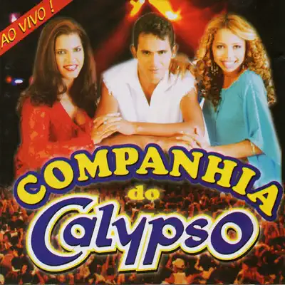 Ao Vivo - Companhia do Calypso