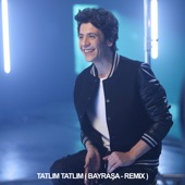 Tatlım Tatlım (feat. Bayraşa) [Bayraşa Remix] artwork