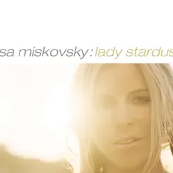 Lady Stardust (2 Track) - Single - Lisa Miskovsky
