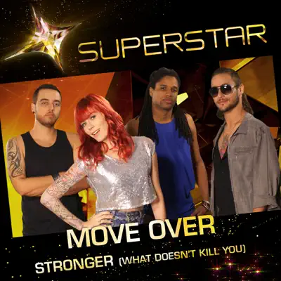 Stronger (What Doesn't Kill You) [Superstar] - Single - Move Over
