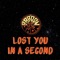Lost You in a Second (feat. Björn Dixgård) artwork