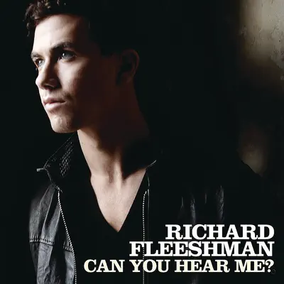 Can You Hear Me? - Single - Richard Fleeshman