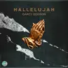 Hallelujah (feat. Garey Godson) - Single album lyrics, reviews, download