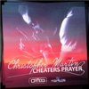 Cheaters Prayer - Single