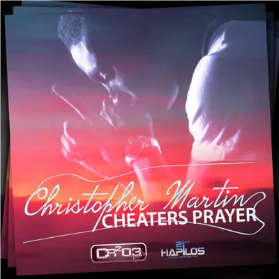 Cheaters Prayer - Single - Chris Martin