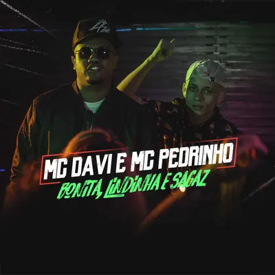 Bonita, Lindinha e Sagaz (feat. Mc Pedrinho) - Single - MC Davi