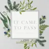 It Came to Pass (Worthy, Worthy) [feat. Jon Guerra] - Single album lyrics, reviews, download