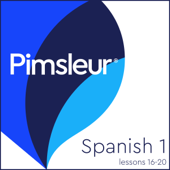 Pimsleur Spanish Level 1 Lessons 16-20 - Pimsleur