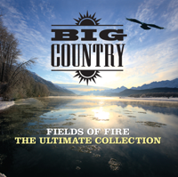 Big Country - Fields of Fire - The Ultimate Collection artwork