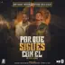 Por Qué Sigues con Él (feat. Kevin Roldán) [Remix] song reviews