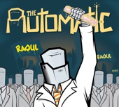 The Automatic - Raoul