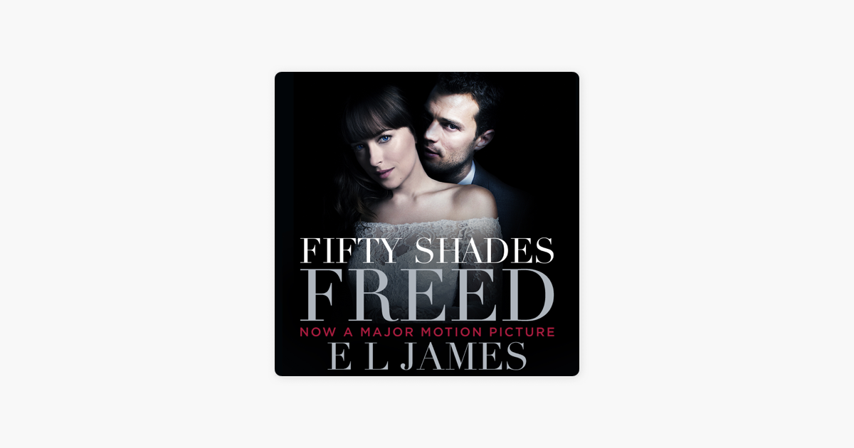 Fifty Shades Freed On Apple Books