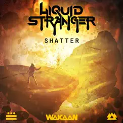 Shatter - Single by Liquid Stranger album reviews, ratings, credits