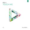 Touch Me - Single