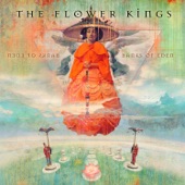 The Flower Kings - For the Love of Gold