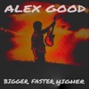 Bigger, Faster, Higher - Single