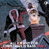 All I Want For Christmas Is Bass Vol. 3 artwork