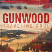 Traveling Soul - Gunwood
